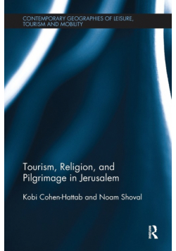 Tourism, Religion and Pilgrimage in Jerusalem