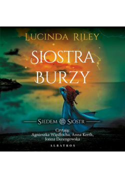 Siostra burzy. Cykl Siedem Sióstr. Tom 2