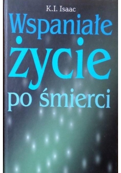 Wspaniałe życie po śmierci