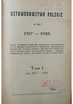 Ustawodawstwo Polskie z lat 1917 1928 Tom 1 1928 r.