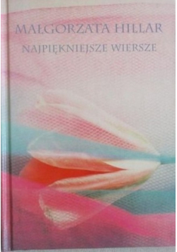 Hillar Najpiękniejsze wiersze