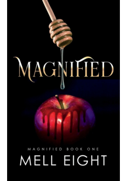 Magnified