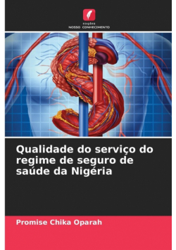 Qualidade do serviço do regime de seguro de saúde da Nigéria