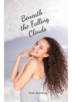 Beneath the Falling Clouds