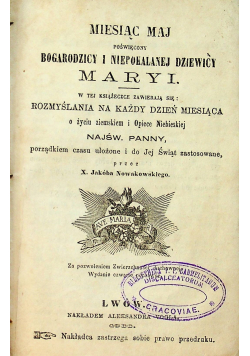 Miesiąc maj poświęcony Bogarodzicy /Historya nabożeństwa/Święty Józefie 1868 r.
