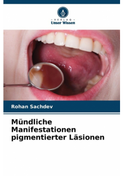 Mündliche Manifestationen pigmentierter Läsionen