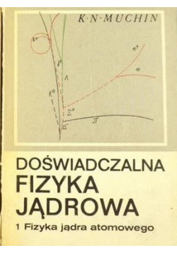 Doświadczalna fizyka jądrowa 1