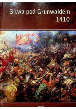 Bitwa pod Grunwaldem 1410