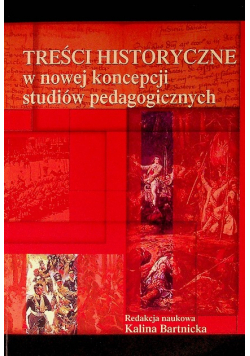 Treści historyczne w nowej koncepcji studiów
