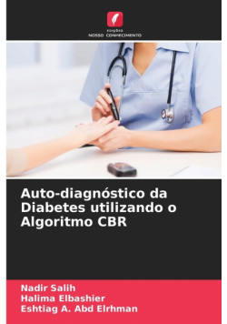 Auto-diagnóstico da Diabetes utilizando o Algoritmo CBR