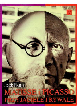 Matisse i Picasso przyjaciele i rywale