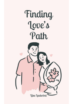 Finding Love's Path