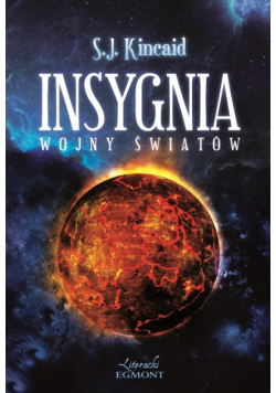 Kincaid S. J. - Insygnia wojny światów