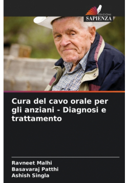 Cura del cavo orale per gli anziani - Diagnosi e trattamento