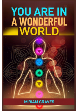 You Are In A Wonderful World