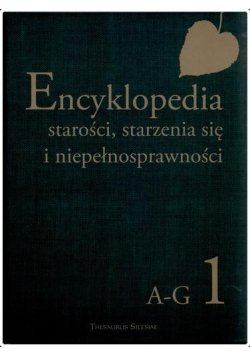 Pakiet: Encyklopedia starości, starzenia.. T.1-5