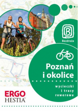 Poznań i okolice Wycieczki i trasy rowerowe