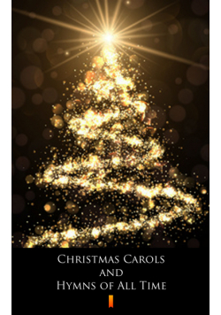 Christmas Carols and Hymns of All Time. Songbook with Lyrics and Chords