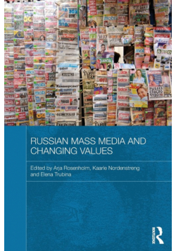 Russian Mass Media and Changing Values