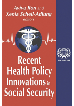 Recent Health Policy Innovations in Social Security