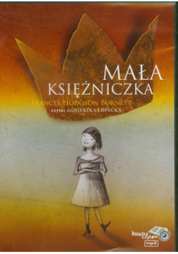 Burnett Frances Hodgson - Mała księżniczka, Audiobook