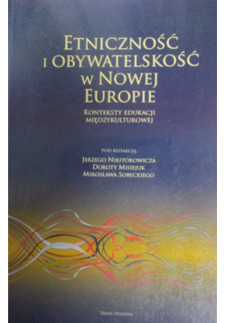 Etniczność i obywatelskość w nowej Europie