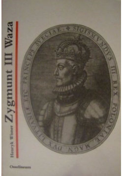 Zygmunt III Waza + autograf Wisnera