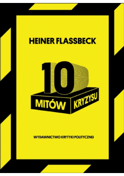 10 mitów kryzysu