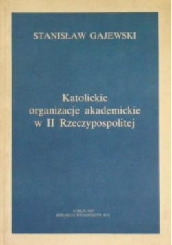 Katolickie organizacje akademickie w II Rzeczypospolitej