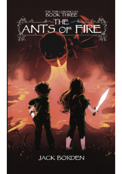 The Ants of Fire