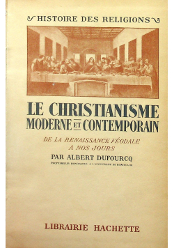 Le Christianisme Moderne et Contemporain 1949 r.