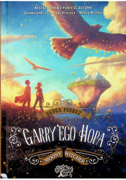Długa podróż Garr ego Hopa
