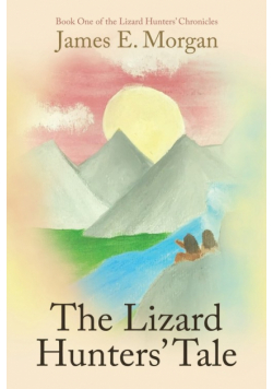 The Lizard Hunters' Tale
