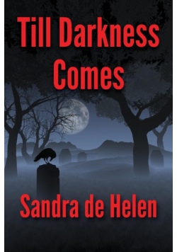 Till Darkness Comes