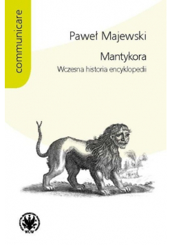 Mantykora. Wczesna historia encyklopedii