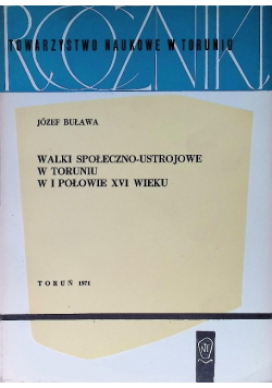 Walki społeczno - ustrojowe w Toruniu w I połowie XVI wieku
