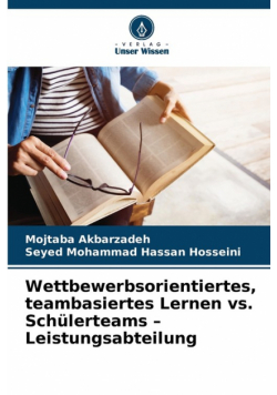 Wettbewerbsorientiertes, teambasiertes Lernen vs. Schülerteams - Leistungsabteilung