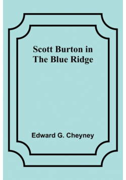 Scott Burton in the Blue Ridge