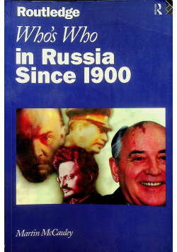 Who s Who in Russia since 1900