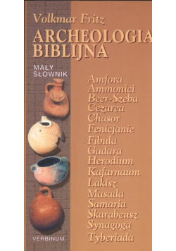 Archeologia biblijna Mały słownik