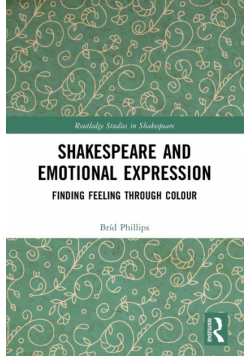 Shakespeare and Emotional Expression