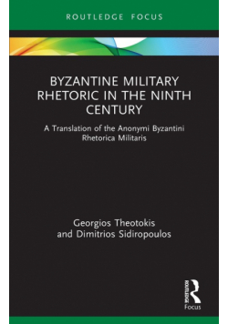 Byzantine Military Rhetoric in the Ninth Century