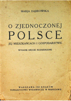 O zjednoczonej Polsce 1921 r.