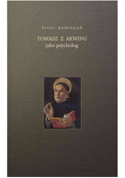 Tomasz z Akwinu jako psycholog