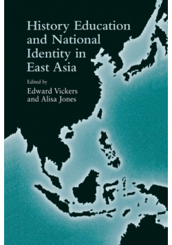 History Education and National Identity in East Asia