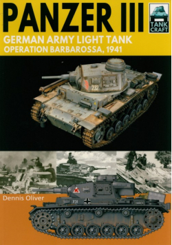 Tank Craft 27: Panzer III: German Army Light Tank