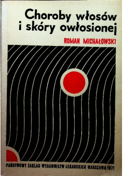 Choroby włosów i skóry owłosionej