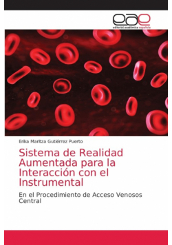 Sistema de Realidad Aumentada para la Interacción con el Instrumental