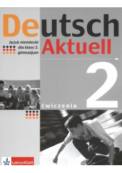 Deutsch Aktuell 2: Ćwiczenia