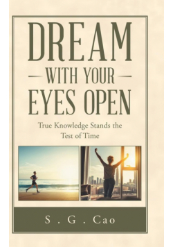 Dream with Your Eyes Open